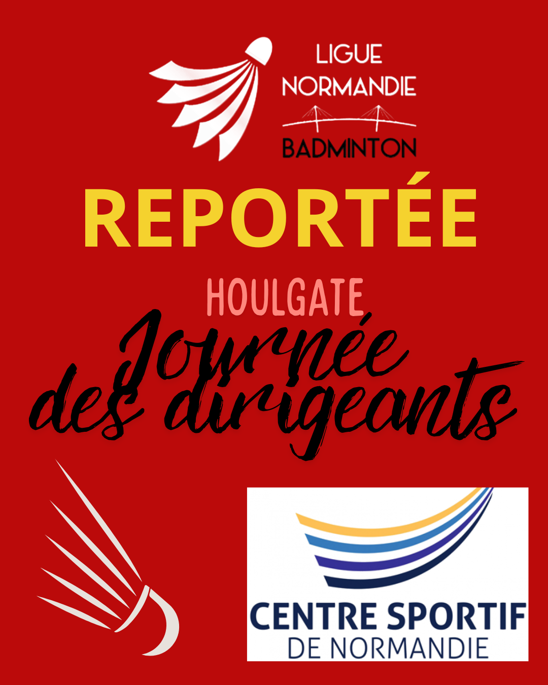 Report de la journée des dirigeants.